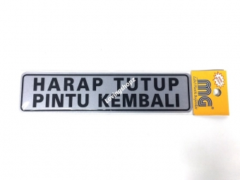 Sticker Pintu Harap Tutup Pintu Kembali